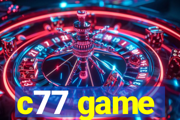 c77 game